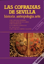 Capa do artigo Las Cofradías De Sevilla: Historia, Antropología, Arte