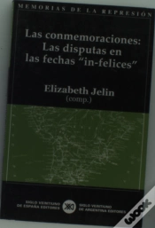 Capa do artigo Las Conmemoraciones: Las Disputas En Las Fechas In-Felices 