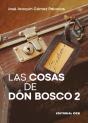 Las Cosas De Don Bosco 2 - Preview