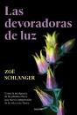 Las Devoradoras De Luz - Preview