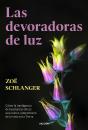 Las Devoradoras De Luz - Preview