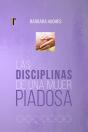 Las Disciplinas De Una Mujer Piadosa - Preview