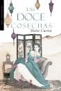 Las Doce Cosechas - Preview