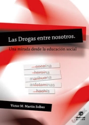 Capa do artigo Las Drogas Entre Nosotros