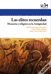 Capa do artigo Las Elites Recuerdan Memoria Y Religion En La Antigüedad