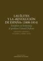 Las Élites Y La "Revolución De España" (1808-1814) - Preview