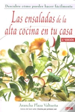 Capa do artigo Las Ensaladas De Alta Cocina En Tu Casa