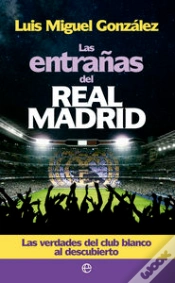 Capa do artigo Las Entrañas Del Real Madrid