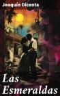 Las Esmeraldas - Preview