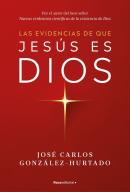 Las Evidencias De Que Jesus Es Dios