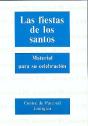 Las Fiestas De Los Santos. Material Para Su Celebración - Preview