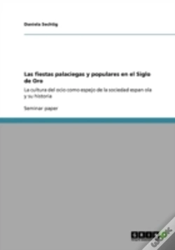 Capa do artigo Las Fiestas Palaciegas Y Populares En El Siglo De Oro