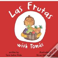 Las Frutas With Tomas