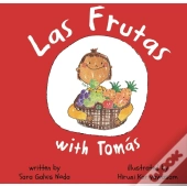 Las Frutas With Tomas