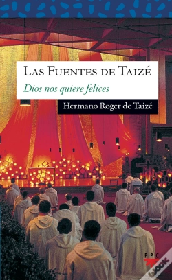 Capa do artigo Las Fuentes De Taizé: Dios Nos Quiere Felices