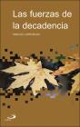Las Fuerzas De La Decadencia - Preview