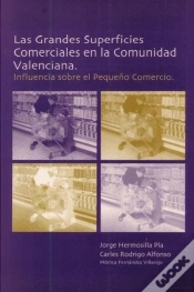 Capa do artigo Las Grandes Superficies Comerciales En La Comunidad Valenciana. Influencia Sobre El Pequeño Comercio