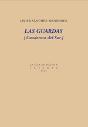 Las Guardas - Preview