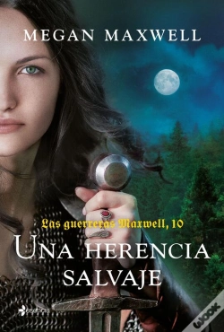 Capa do artigo Las Guerreras Maxwell, 10. Una Herencia Salvaje