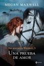 Las Guerreras Maxwell, 5. Una Prueba De Amor - Preview