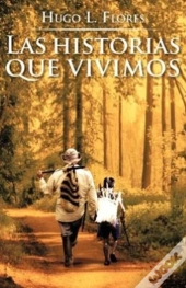 Las Historias Que Vivimos