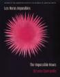 Las Horas Imposibles / The Impossible Hours - Preview