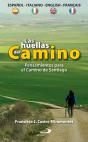 Las Huellas Del Camino - Preview