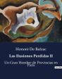 Las Ilusiones Perdidas Ii - Un Gran Hombre De Provincias E - Preview