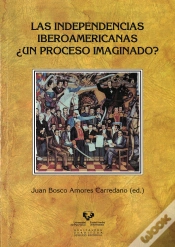 Capa do artigo Las Independencias Iberoamericanas ¿Un Proceso Imaginado?