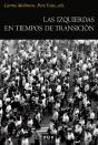 Las Izquierdas En Tiempos De Transición - Preview