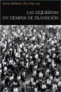 Las Izquierdas En Tiempos De Transición - Preview