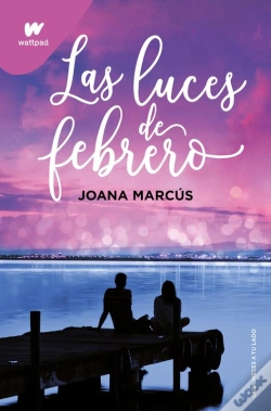 Capa do artigo Las Luces De Febrero (Meses A Tu Lado 4)