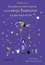 Las Mágicas Aventuras De La Bruja Pamplinas 5: Lo Que Trajo - Preview