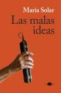 Las Malas Ideas - Preview