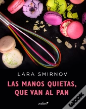 Las Manos Quietas, Que Van Al Pan