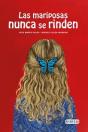 Las Mariposas Nunca Se Rinden - Preview