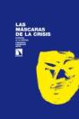 Las Máscaras De La Crisis - Preview