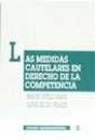 Las Medidas Cautelares En El Derecho De La Competencia - Preview