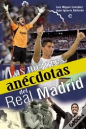 Capa do artigo Las Mejores Anécdotas Del Real Madrid