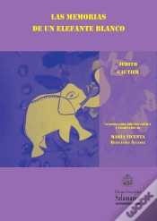 Capa do artigo Las Memorias De Un Elefante Blanco