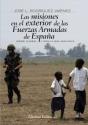 Las Misiones En El Exterior De Las Fuerzas Armadas De España - Preview