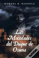 Las Mocedades Del Duque De Osuna By D. Cristobal De Monroy Y Silva
