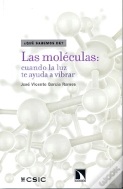 Capa do artigo Las Moléculas : Cuando La Luz Te Ayuda A Vibrar
