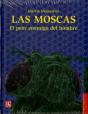 Las Moscas. El Peor Enemigo Del Hombre  - Preview