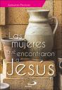 Las Mujeres Que Encontraron A Jesús - Preview