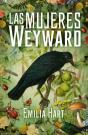 Las Mujeres Weyward - Preview