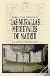Capa do artigo Las Murallas Medievales De Madrid