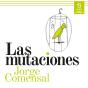 Las Mutaciones - Preview