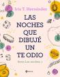 Las Noches Que Dibujé Un Te Odio - Preview