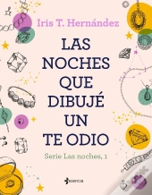 Las Noches Que Dibujé Un Te Odio